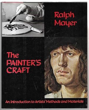 Seller image for The Painter's Craft. An Introduction to Artists' Methods and Materials. for sale by City Basement Books