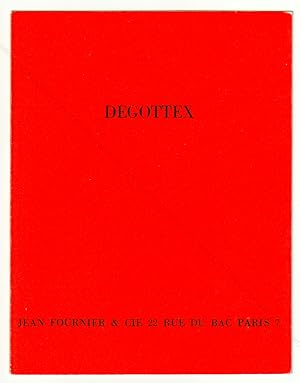 DEGOTTEX. 1 - Peintures : Ecritures 1962-1963, Suites obscures 1964, Métasphères rouges 1965 / (2...