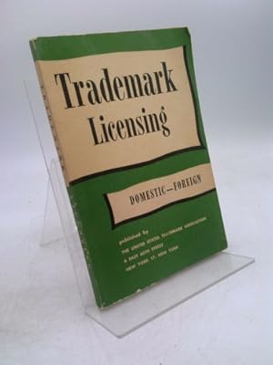 Seller image for Trademark Licensing Domestic Foreign for sale by ThriftBooksVintage