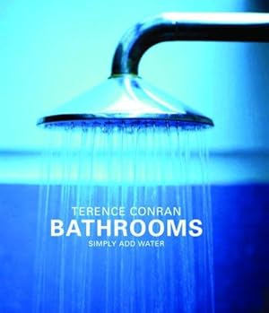 Imagen del vendedor de Bathrooms: Simply Add Water a la venta por WeBuyBooks