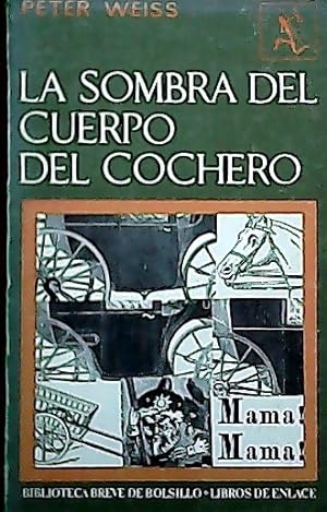 Image du vendeur pour La sombra del cuerpo del cochero mis en vente par Librera La Candela