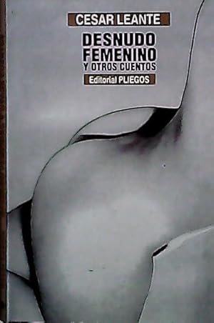 Imagen del vendedor de Desnudo femenino y otros cuentos a la venta por Librera La Candela