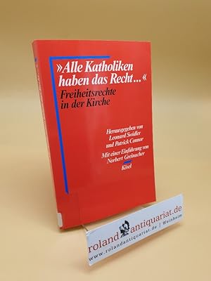 Seller image for Alle Katholiken haben des Recht ." ; Freiheitsrechte in der Kirche for sale by Roland Antiquariat UG haftungsbeschrnkt