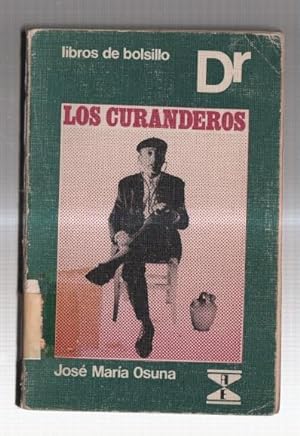 Seller image for Los curanderos (ejemplar aviejado) for sale by El Boletin