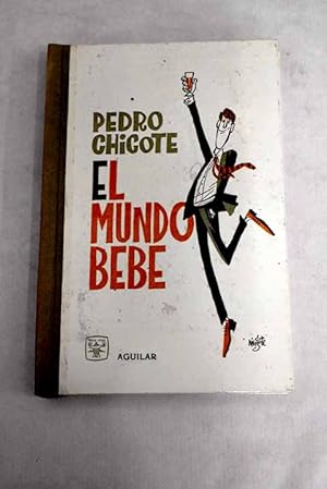 Seller image for El mundo bebe for sale by Alcan Libros