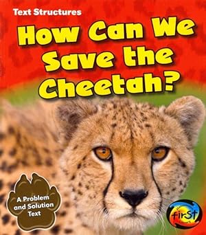 Seller image for How Can We Save the Cheetah? : A Problem and Solution Text for sale by GreatBookPrices