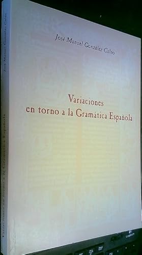 Imagen del vendedor de Variaciones en torno a la gramtica espaola a la venta por Librera La Candela