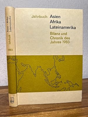 Seller image for Jahrbuch Asien - Afrika - Lateinamerika. Bilanz und Chronik des Jahres 1983. for sale by Antiquariat an der Nikolaikirche