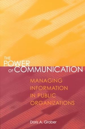 Seller image for Power of Communication : Managing Information in Public Organizations for sale by GreatBookPrices