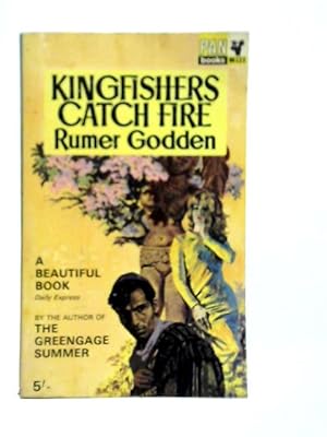 Seller image for Kingfishers Catch Fire for sale by World of Rare Books