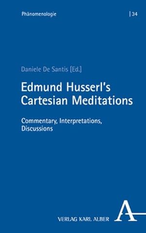 Bild des Verkufers fr Edmund Husserl's Cartesian Meditations : Commentary, Interpretations, Discussions, Phnomenologie 34 zum Verkauf von AHA-BUCH GmbH