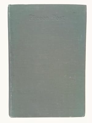 Bild des Verkufers fr Pigeon Post zum Verkauf von World of Rare Books
