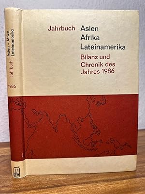 Seller image for Jahrbuch Asien - Afrika - Lateinamerika. Bilanz und Chronik des Jahres 1986. for sale by Antiquariat an der Nikolaikirche