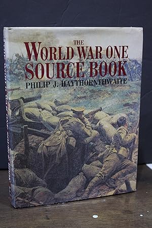 The World War One Source Book.- Haythornthwaite, Philip J.