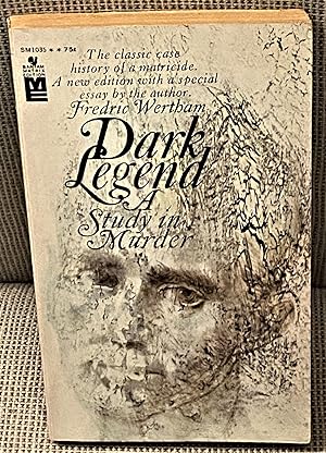 Bild des Verkufers fr Dark Legend, A Study in Murder zum Verkauf von My Book Heaven