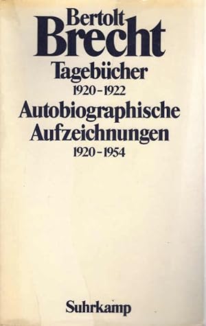 Bild des Verkufers fr Tagebcher 1920 - 1922 [neunzehnhundertzwanzig bis neunzehnhundertzweiundzwanzig]; Autobiographische Aufzeichnungen 1920 - 1954. Hrsg. von Herta Ramthun. zum Verkauf von Schrmann und Kiewning GbR