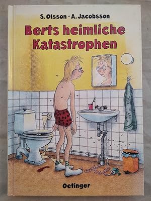 Berts heimliche Katastrophen.