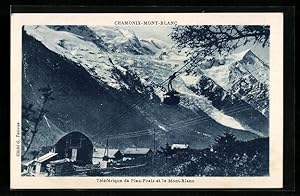 Ansichtskarte Chamonix-Mont-Blanc, Téléférique de Plan-Pratz et le Mont-Blanc
