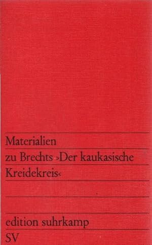 Seller image for Materialien zu Brechts Der kaukasische Kreidekreis. [Zusammengestellt von Werner Hecht] / edition suhrkamp ; 155 for sale by Schrmann und Kiewning GbR