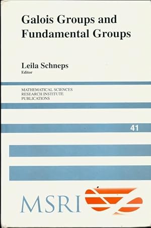 Imagen del vendedor de Galois groups and fundamental groups - Leila Schneps a la venta por Book Hmisphres