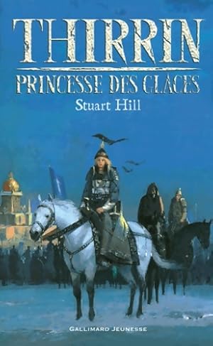 Le royaume de thirrin i :?Thirrin princesse des glaces - Stuart Hill