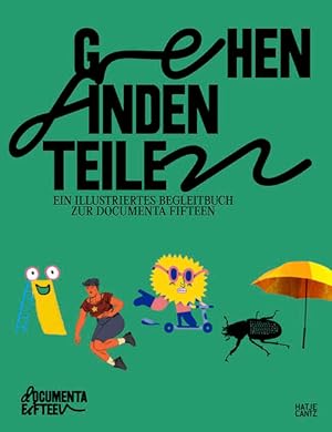 Imagen del vendedor de Gehen, Finden, Teilen Ein illustriertes Begleitbuch zur documenta fifteen a la venta por Bunt Buchhandlung GmbH