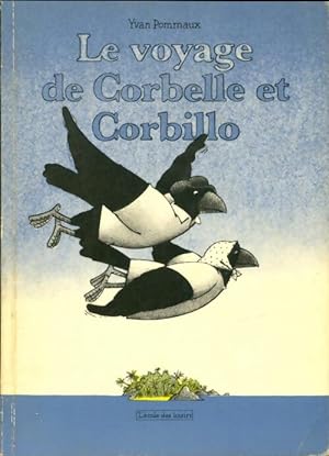 Bild des Verkufers fr Le voyage de Corbelle et Corbillo - Yvan Pommaux zum Verkauf von Book Hmisphres