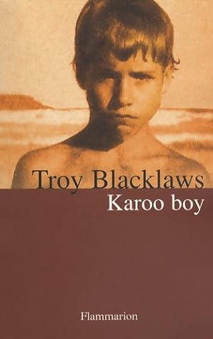 Image du vendeur pour Karoo boy - Troy Blacklaws mis en vente par Book Hmisphres