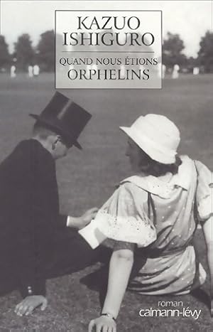 Immagine del venditore per Quand nous ?tions orphelins - Kazuo Ishiguro venduto da Book Hmisphres