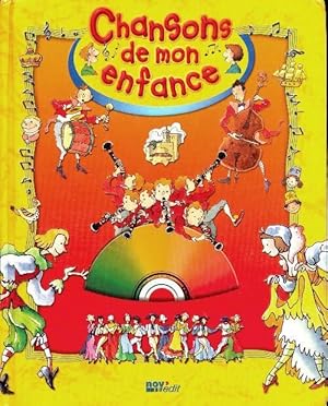 Image du vendeur pour Chansons de mon enfance - Jean-Luc Chabert mis en vente par Book Hmisphres