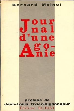 Seller image for Journal d'une agonie - Bernard Moinet for sale by Book Hmisphres