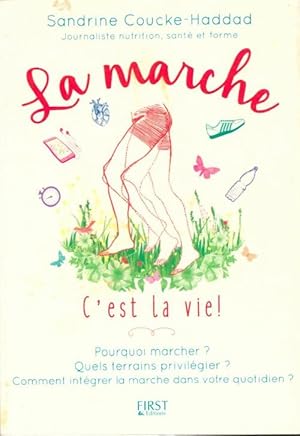 La marche - Sandrine Coucke-Haddad