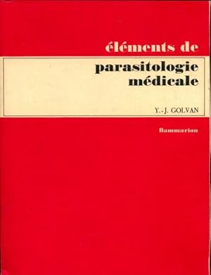  l ments de parasitologie m dicale - Yves-Jean Golvan