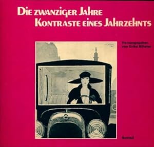 Seller image for Die zwanziger jahre kontraste eines jahezehnts - Erika Billeter for sale by Book Hmisphres