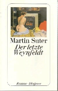 Seller image for Der letzte weynfeldt - Martin Suter for sale by Book Hmisphres