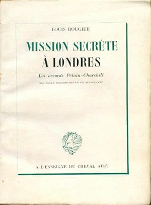Seller image for Mission secr?te ? Londres - Louis Rougier for sale by Book Hmisphres