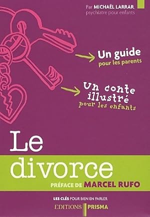 Image du vendeur pour Le divorce - Micha?l Larrar mis en vente par Book Hmisphres