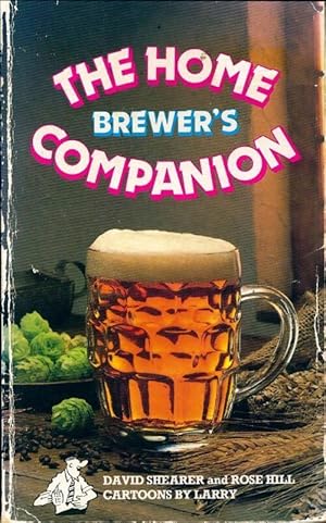 Bild des Verkufers fr The home Brewer's companion - David Shearer zum Verkauf von Book Hmisphres