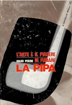 L'arte e il piacere di fumare la pipa