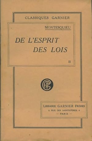 Image du vendeur pour De l'esprit des lois Tome II - Charles De Montesquieu mis en vente par Book Hmisphres