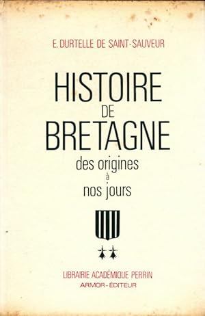 Imagen del vendedor de Histoire de Bretagne - E Durtelle De Saint-Sauveur a la venta por Book Hmisphres