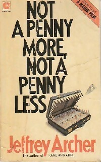Seller image for Not a penny more, not a penny less - Jeffrey Archer for sale by Book Hmisphres