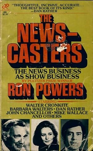 Seller image for The Newscasters. The news business as show business - Ron Powers for sale by Book Hmisphres