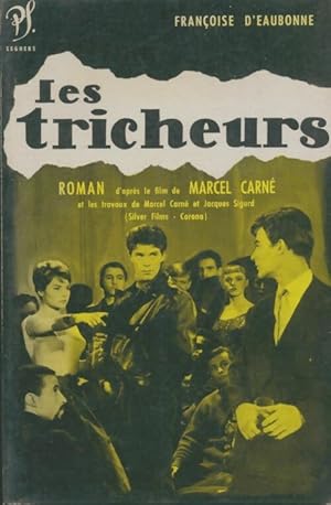 Imagen del vendedor de Les tricheurs - Fran?oise D'Eaubonne a la venta por Book Hmisphres
