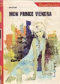 Seller image for Mon prince viendra - Myonne for sale by Book Hmisphres