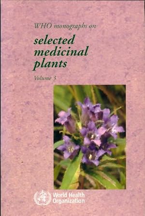 Selected medicinal plants Tome III - Collectif