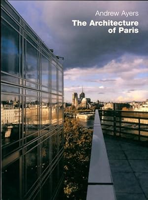 Seller image for The architecture of Paris - Andrew Ayers for sale by Book Hmisphres