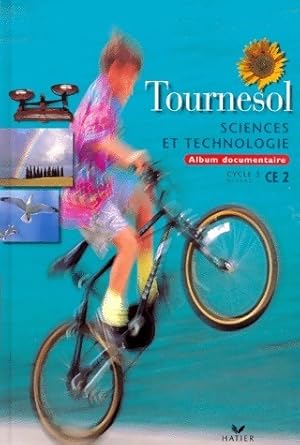 Tournesol. Sciences et technologie CE2 - Marc Antoine