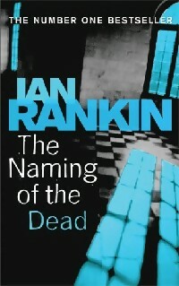 Imagen del vendedor de The naming of the dead - Ian Rankin a la venta por Book Hmisphres