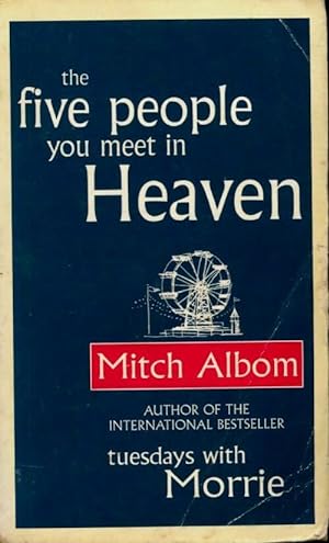 Seller image for The five people you meet in heaven - Mitch Albom for sale by Book Hmisphres